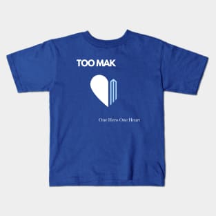 TOO MAK - One Hero One Heart (Version 2 Alternate Color) Kids T-Shirt